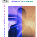 Les paroles laissent des traces. Surtout ce jour où on m’a conseillé : d’arrêter de créer.