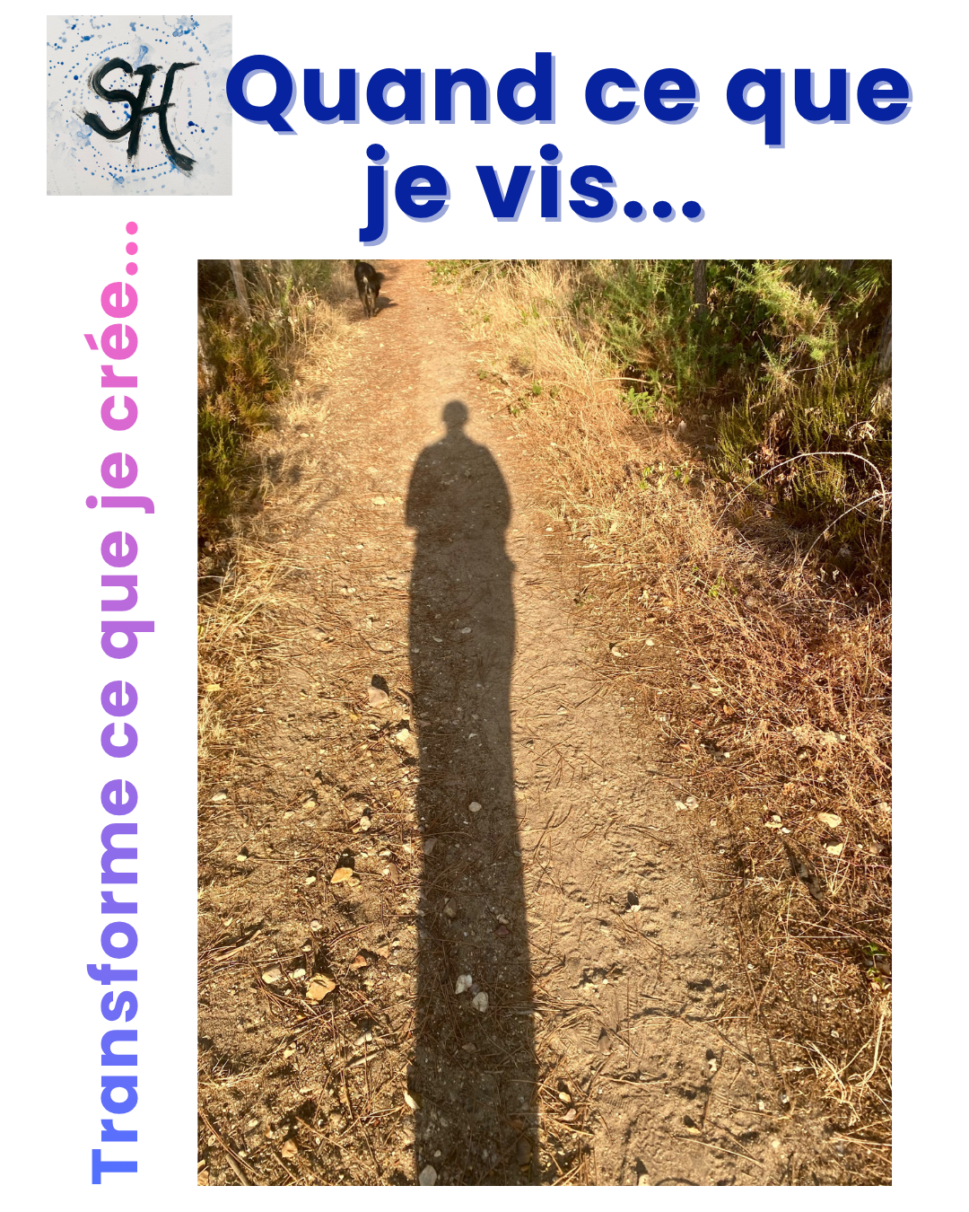 Quand ce que je vis transforme ce que je crée